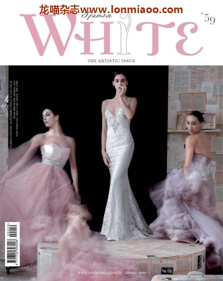 [意大利版]White Sposa 婚礼婚纱设计杂志 Issue 59